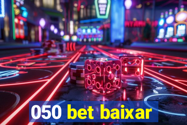 050 bet baixar